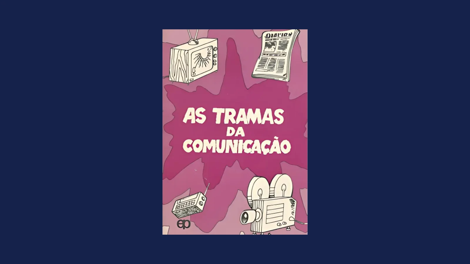 As tramas da comunicação